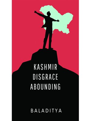 cover image of Kashmir Disgrace Abounding